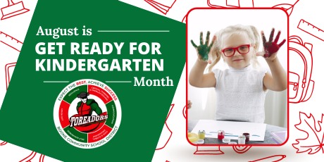 Graphic shows that August is Get Ready for Kindergarten Month